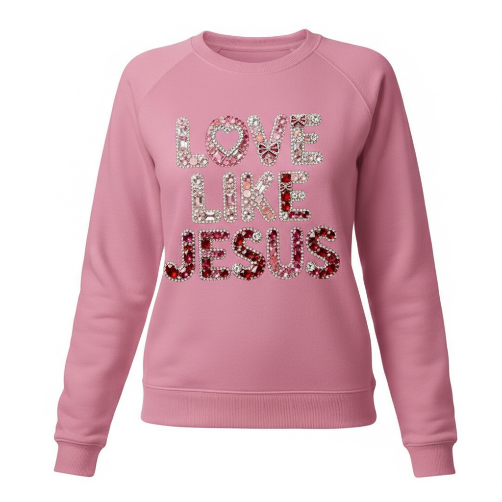 Love like Jesus women’s sweatshirt